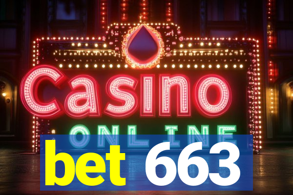 bet 663